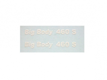 Typenbeschriftung " Big Body 460S" im Satz